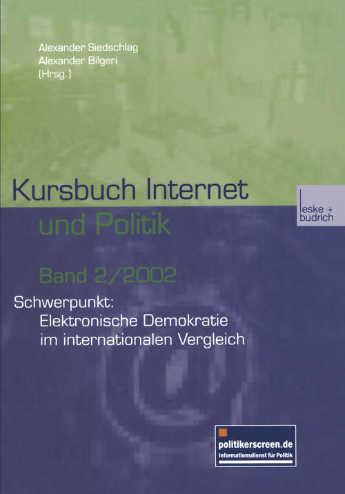 Book cover of Kursbuch Internet und Politik: Schwerpunkt: Elektronische Demokratie im internationalen Vergleich (2003) (Kursbuch Internet und Politik #2)