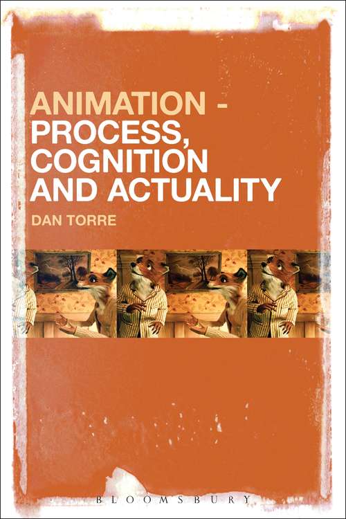 Book cover of Animation – Process, Cognition and Actuality