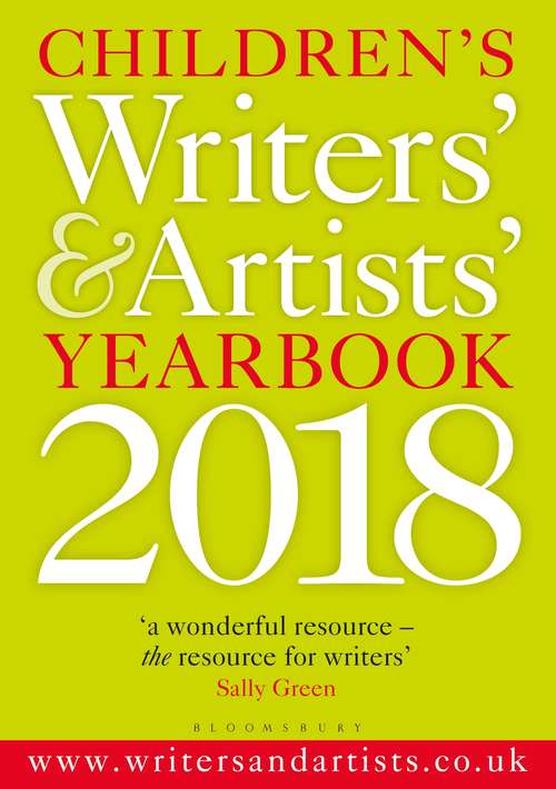Book cover of Children's Writers' & Artists' Yearbook 2018 (Writers' and Artists')