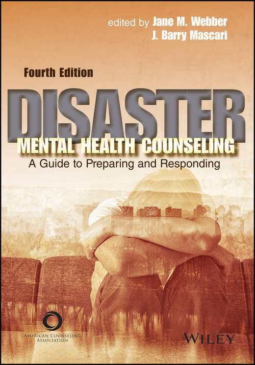 Book cover of Disaster Mental Health Counseling: A Guide to Preparing and Responding (4)