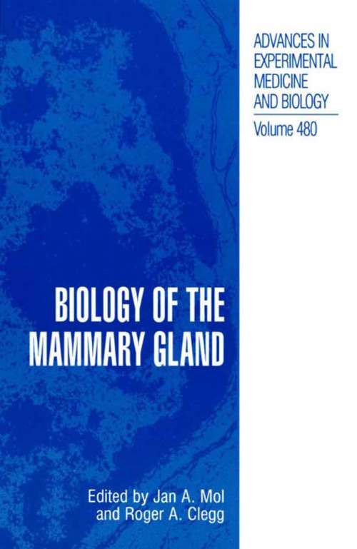 Book cover of Biology of the Mammary Gland (2002) (Advances in Experimental Medicine and Biology #480)