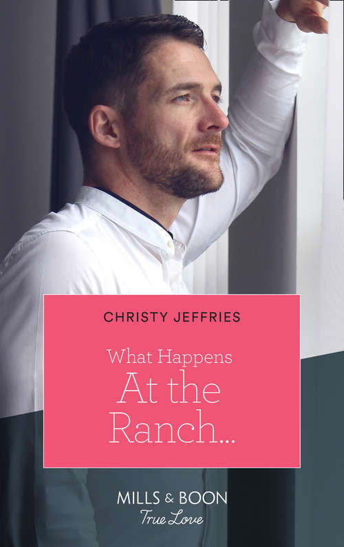 Book cover of What Happens At The Ranch…: Tempted By The Tycoon's Proposal / What Happens At The Ranch... (twin Kings Ranch) (ePub edition) (Twin Kings Ranch #1)