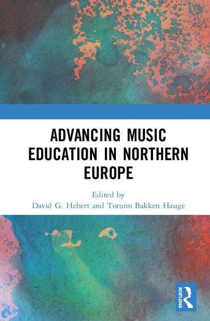 Book cover of Advancing Music Education In Northern Europe