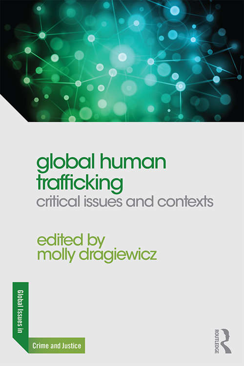 Book cover of Global Human Trafficking: Critical Issues and Contexts