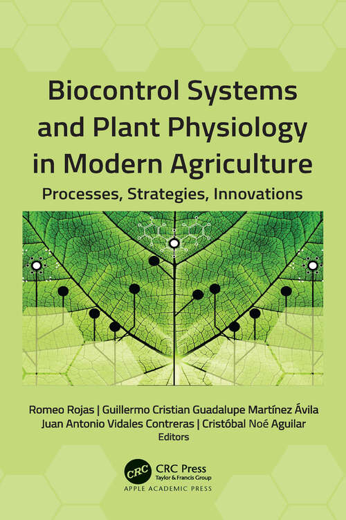 Book cover of Biocontrol Systems and Plant Physiology in Modern Agriculture: Processes, Strategies, Innovations