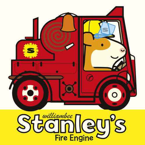 Book cover of Stanley's Fire Engine (Stanley Ser.)