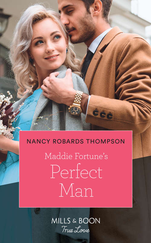 Book cover of Maddie Fortune's Perfect Man: Maddie Fortune's Perfect Man Her Wickham Falls Seal Reunited With The Sheriff (ePub edition) (The Fortunes of Texas: The Rulebreakers #5)