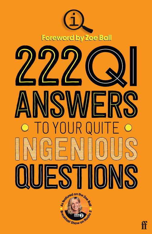 Book cover of 222 QI Answers to Your Quite Ingenious Questions (Main)