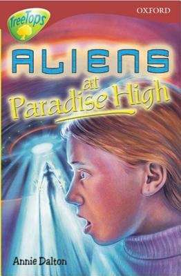 Book cover of Oxford Reading Tree, TreeTops, Stage 15: Aliens at Paradise High (2000 edition)
