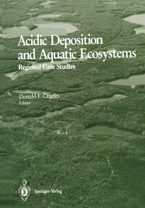 Book cover of Acidic Deposition and Aquatic Ecosystems: Regional Case Studies (1991)