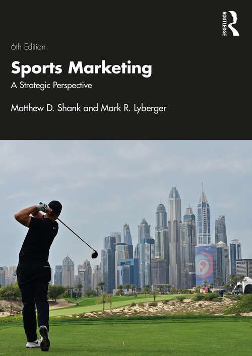 Book cover of Sports Marketing: A Strategic Perspective (6)