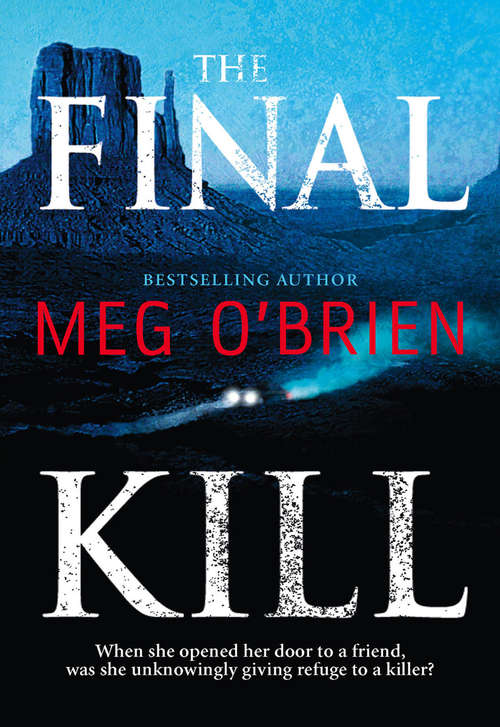 Book cover of The Final Kill (ePub First edition) (Mira Ser.)
