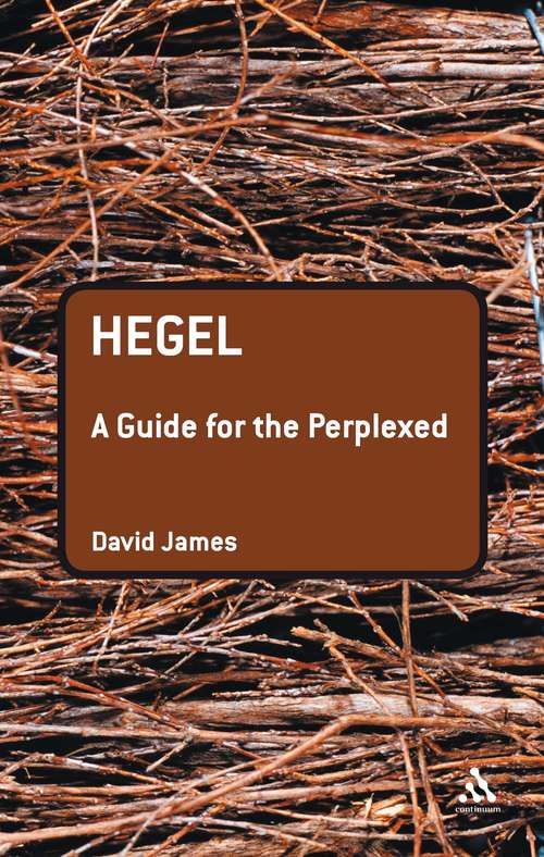 Book cover of Hegel: A Guide for the Perplexed (Guides for the Perplexed #162)