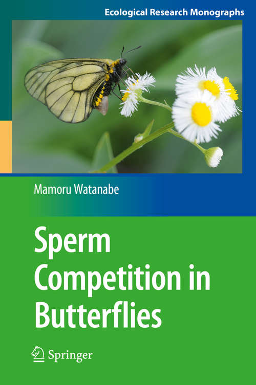 Book cover of Sperm Competition in Butterflies (1st ed. 2016) (Ecological Research Monographs)