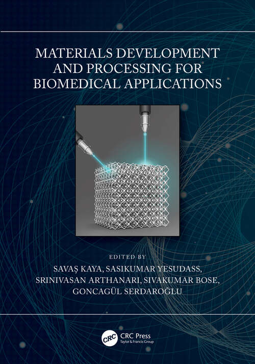 Book cover of Materials Development and Processing for Biomedical Applications