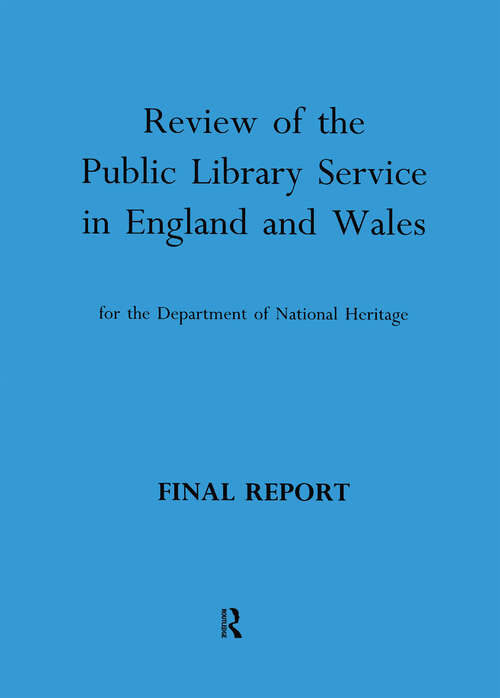 Book cover of Review of the Public Library Service in England and Wales for the Department of National Heritage: Final Report