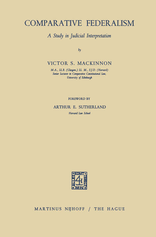 Book cover of Comparative Federalism: A Study in Judicial Interpretation (1964)