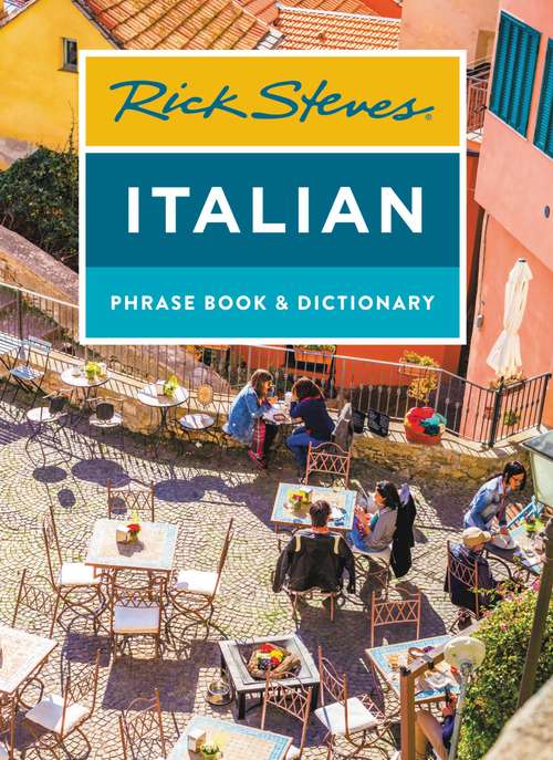 Book cover of Rick Steves Italian Phrase Book & Dictionary (8) (Rick Steves Travel Guide)