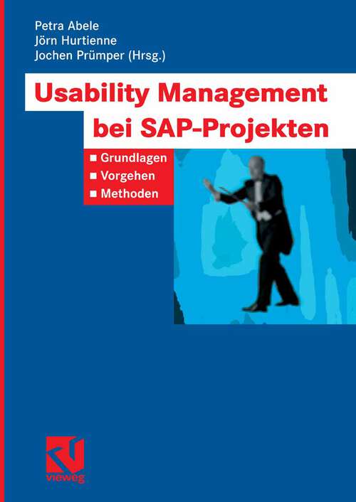 Book cover of Usability Management bei SAP-Projekten: Grundlagen - Vorgehen - Methoden (2007)