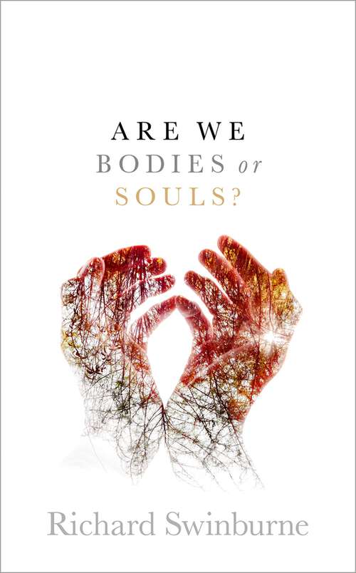 Book cover of Are We Bodies or Souls?: Revised Edition
