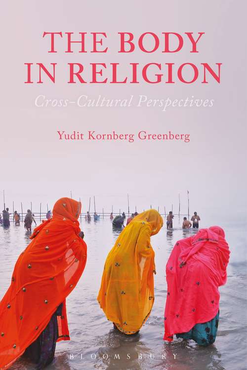 Book cover of The Body in Religion: Cross-Cultural Perspectives
