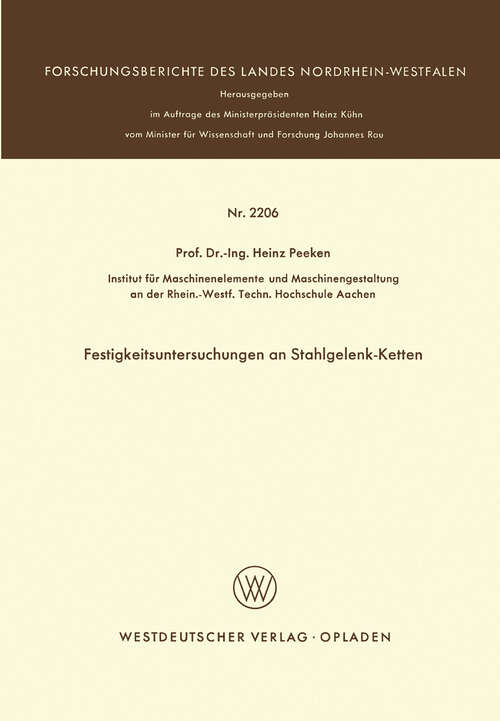 Book cover of Festigkeitsuntersuchungen an Stahlgelenk-Ketten (1971) (Forschungsberichte des Landes Nordrhein-Westfalen #2206)