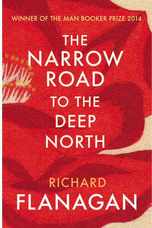 Book cover of The Narrow Road to the Deep North: Discover the Booker prize-winning masterpiece
