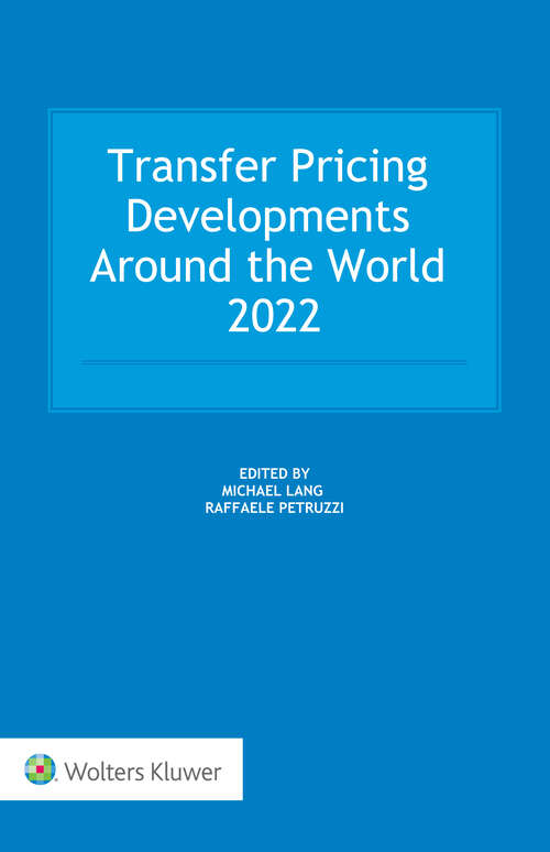 Book cover of Transfer Pricing Developments Around the World 2022