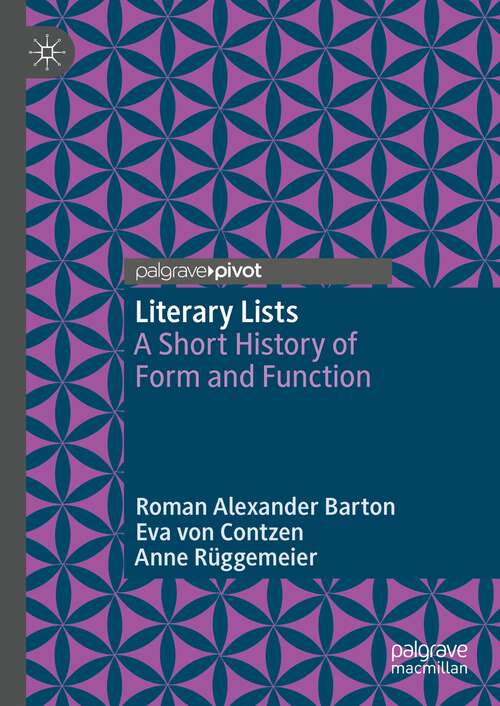 Book cover of Literary Lists: A Short History of Form and Function (1st ed. 2023)