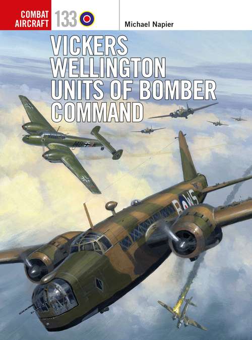 Book cover of Vickers Wellington Units of Bomber Command (Combat Aircraft #133)