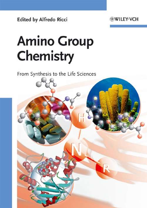 Book cover of Amino Group Chemistry: From Synthesis to the Life Sciences