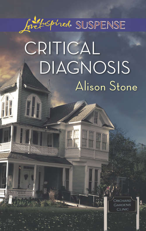 Book cover of Critical Diagnosis: Shake Down Critical Diagnosis Smoky Mountain Investigation (ePub First edition) (Mills And Boon Love Inspired Suspense Ser.)