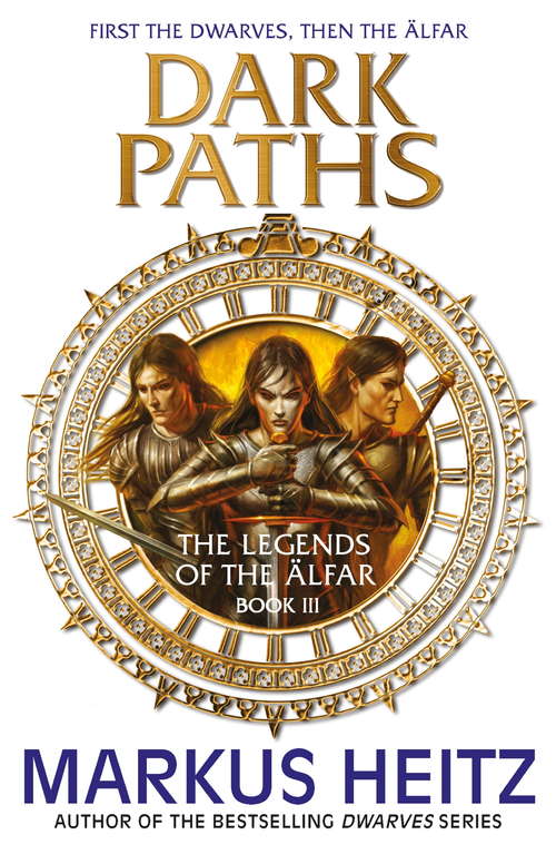 Book cover of Dark Paths: The Legends of the Alfar Book III (The Legends of the Älfar #3)