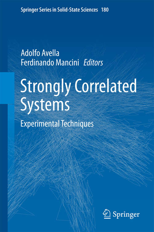 Book cover of Strongly Correlated Systems: Experimental Techniques (2015) (Springer Series in Solid-State Sciences #180)