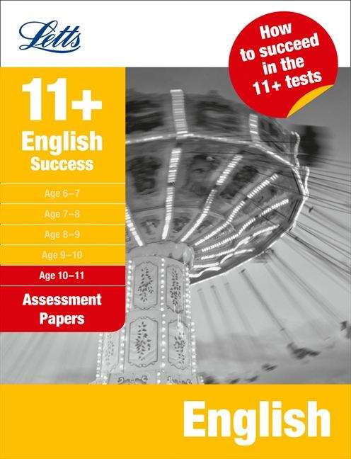 Book cover of Success Assessment Papers - English Age 10-11 (Letts 11+ Success Ser.) (PDF)