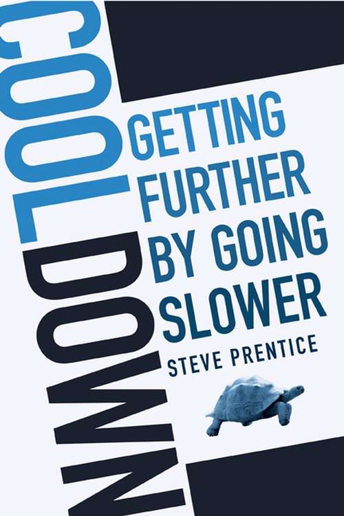 Book cover of Cool Down: Getting Further by Going Slower