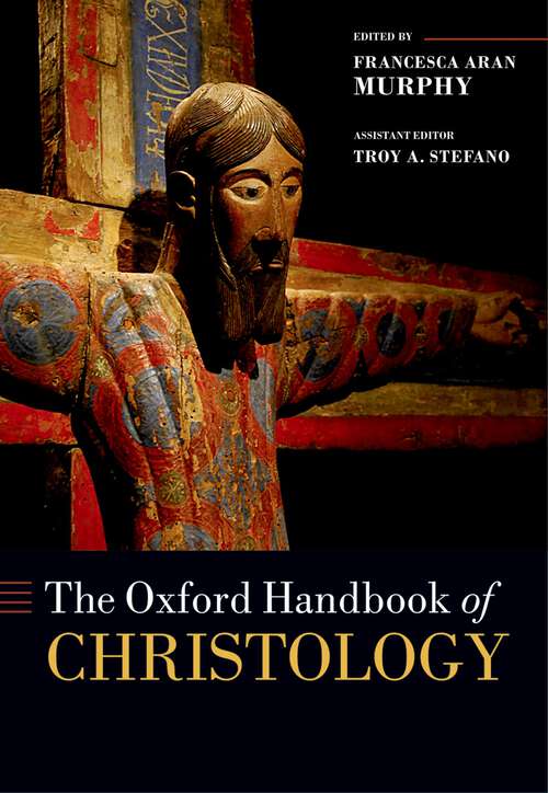 Book cover of The Oxford Handbook of Christology (Oxford Handbooks)