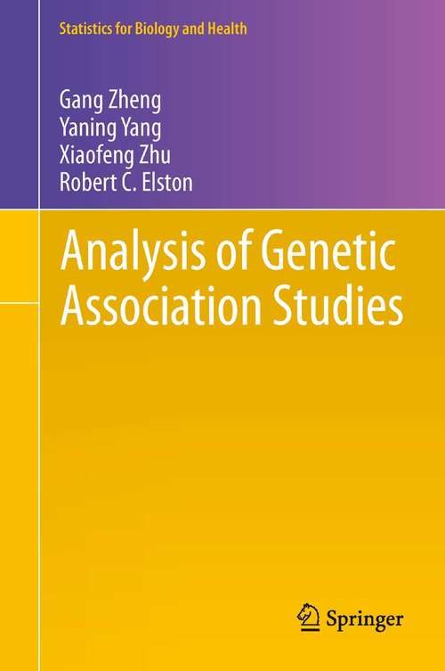 Book cover of Analysis of Genetic Association Studies (2012) (Statistics for Biology and Health)