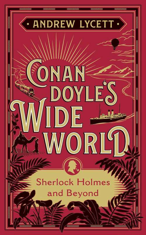 Book cover of Conan Doyle's Wide World: Sherlock Holmes and Beyond