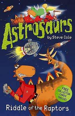 Book cover of Astrosaurs: Riddle of the Raptors