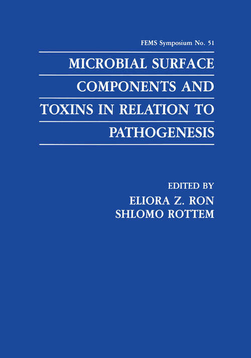 Book cover of Microbial Surface Components and Toxins in Relation to Pathogenesis (1991) (F.E.M.S. Symposium Series #51)