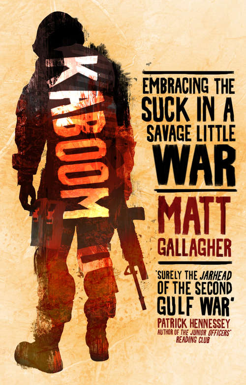 Book cover of Kaboom: Embracing The Suck In A Savage Little War