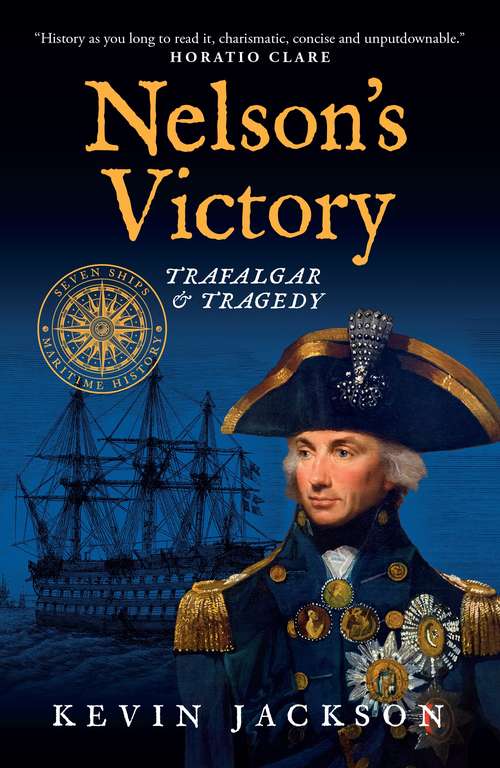 Book cover of Nelson's Victory: Seven Ships Maritime History (Seven Ships Maritime History #0)