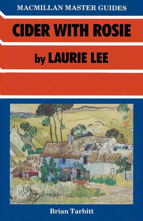 Book cover of "Cider with Rosie" by Laurie Lee (1st ed. 1988) (Master Guides)
