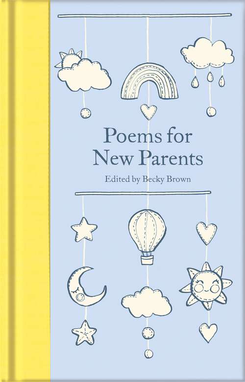 Book cover of Poems for New Parents (Macmillan Collector's Library #319)