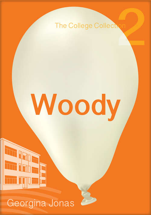 Book cover of Woody (The\college Collection #2)