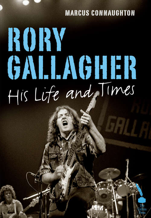 Book cover of Rory Gallagher: His Life and Times (2)