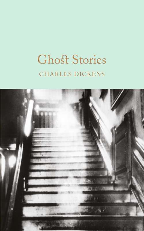 Book cover of Ghost Stories (Macmillan Collector's Library #51)