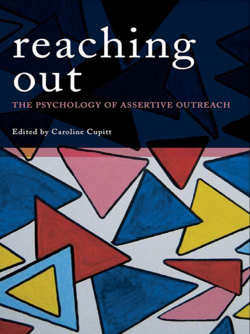 Book cover of Reaching Out: The Psychology of Assertive Outreach