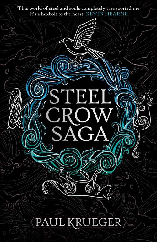 Book cover of Steel Crow Saga